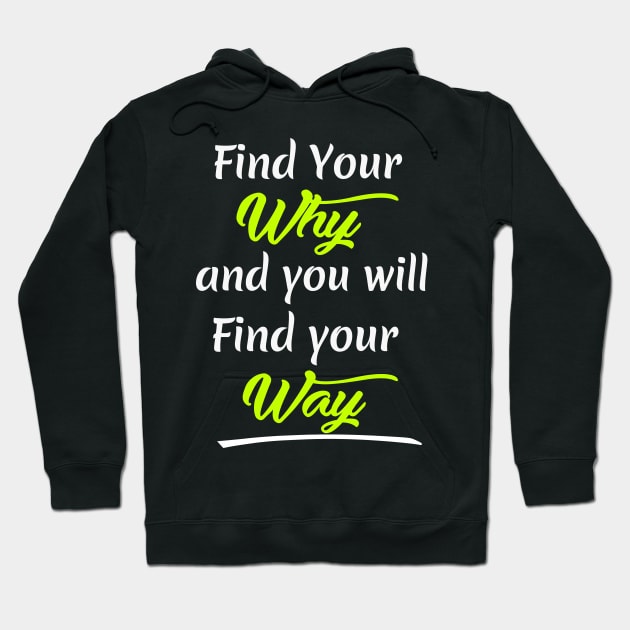 Find your Way Hoodie by asillustrator